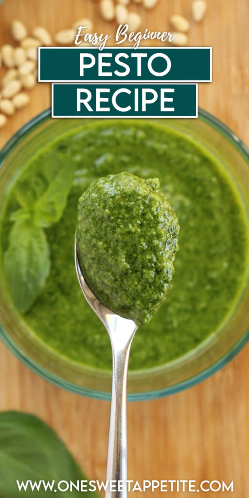 top down image showing a small glass dish filled with pesto. A spoon is holding a spoonful above the bowl.  Text overlay reads "easy beginner pesto recipe"