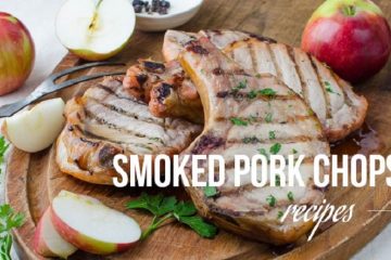 top-smoked-pork-chops-recipes